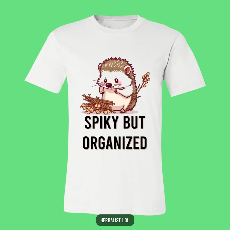 Funny Hedgehog Herbalist T-Shirt - Humorous Gift for Plant Crafters & Nature Lovers!